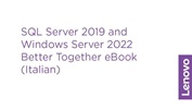 SQL Server 2019 and Windows Server 2022 Better Together eBook (Italian)
